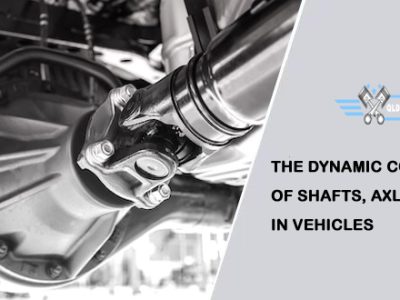 Shafts, Axles & Struts in Vehicles